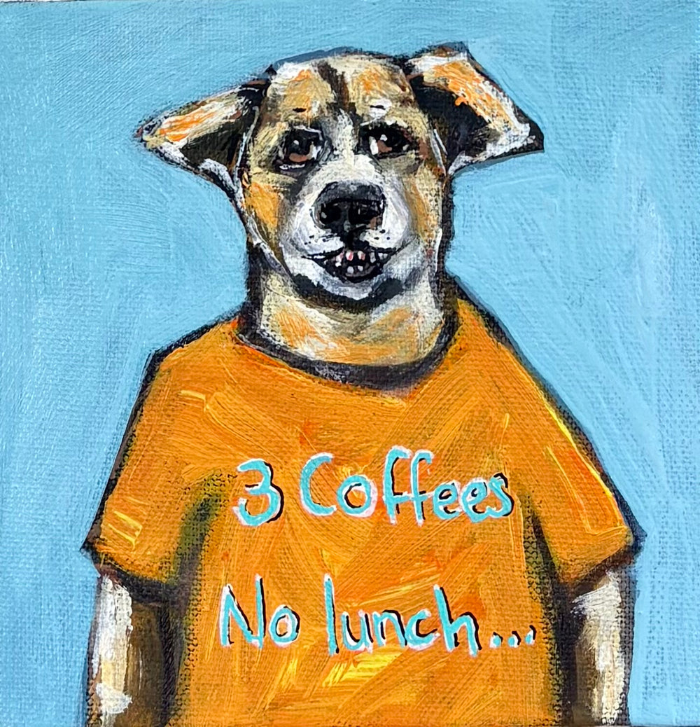 Karen Gray - 3 coffees No lunch