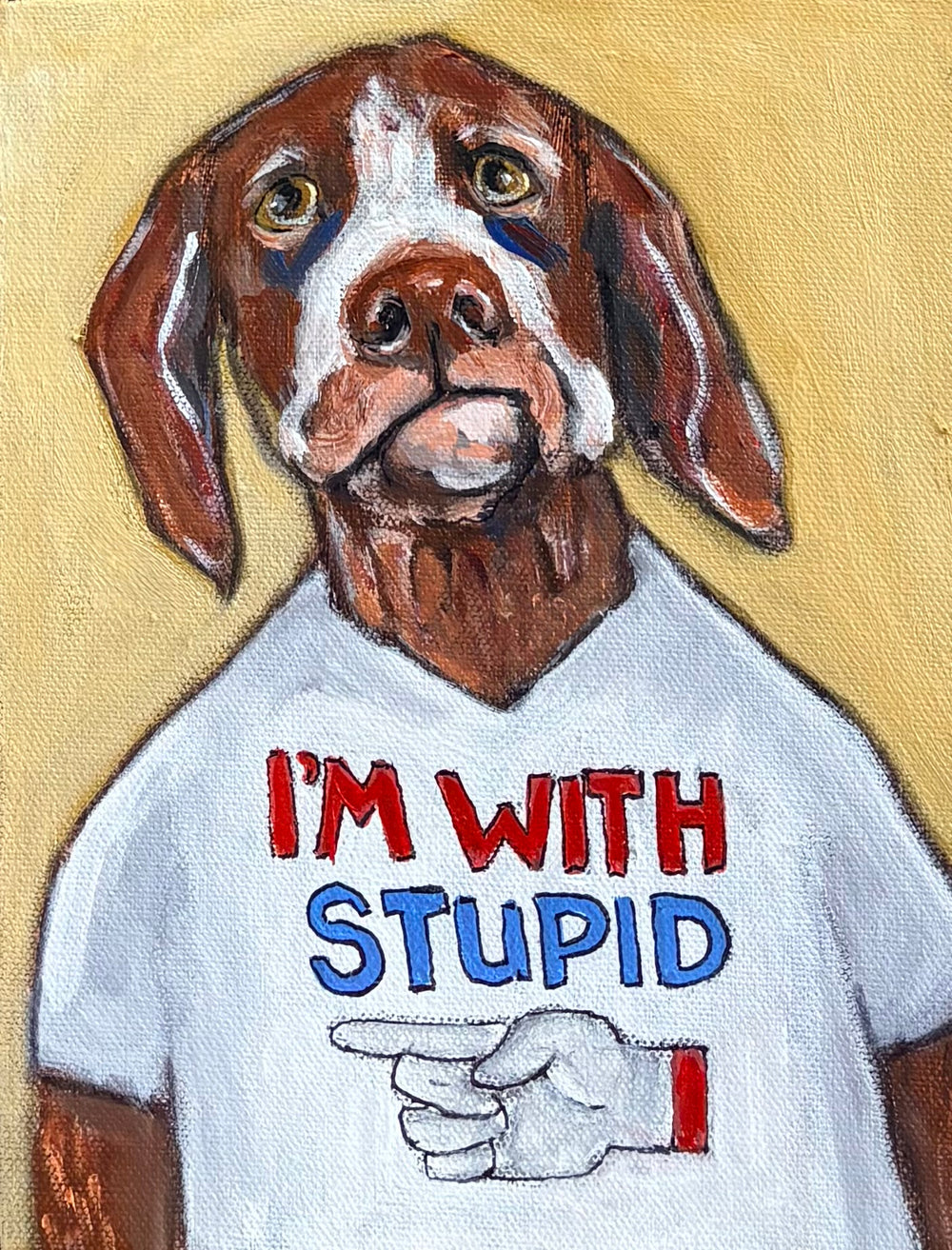 Karen Gray - I'm with stupid