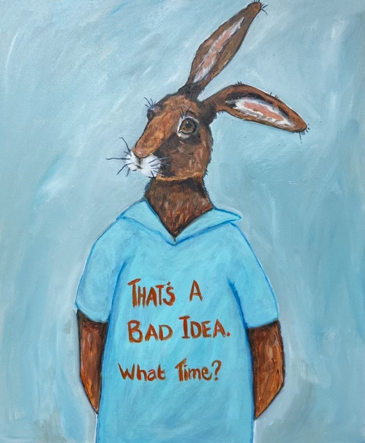 Karen Gray - That's a bad idea